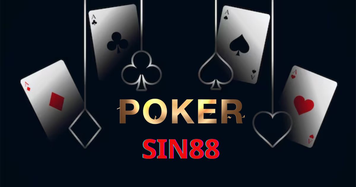 Giới thiệu về game bài Poker Sin88
