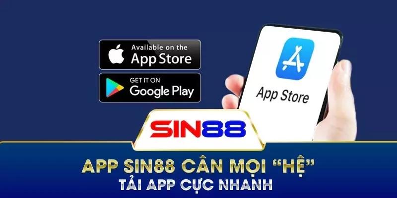 Thông tin tổng quan về tải app Sin88