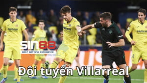 Thông tin về trận đấu của Villarreal